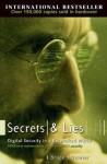 Secrets and Lies: Digital Security in a Networked World - Bruce Schneier