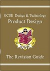 Product Design: Design And Technology: GCSE: The Revision Guide - Richard Parsons