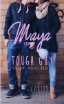 Maya And The Tough Guy - Carter Ashby