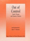 Out of Control: Family Therapy and Domestic Disorder - Jaber F. Gubrium