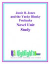 Novel Unit Study For the Book Junie B. Jones and the Yucky Blucky Fruitcake - Teresa Lilly