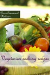 Vegetarian cooking recipes - Pierre-Emmanuel Malissin