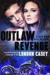 Outlaw Revenge - London Casey