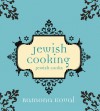 Jewish Cooking: Jewish Cooks - Romona Koval, Robert Reichenfeld