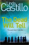 The Dead Will Tell (Kate Burkholder Series) - Linda Castillo