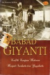 Babad Giyanti: Konflik Kerajaan Mataram Menjadi Surakarta dan Yogyakarta - Purwadi