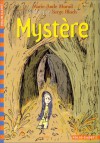 Mystère - Marie-Aude Murail