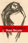 gallinas de madera - Mario Bellatin