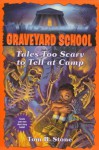 Tales Too Scary to Tell at Camp - Tom B. Stone