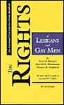 The Rights of Lesbians and Gay Men, Third Edition: The Basic ACLU Guide to a Gay Person's Rights - Nan D. Hunter, Thomas B. Stoddard