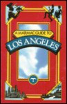 A Marmac Guide to Los Angeles - Joe Jares