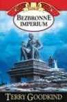 Bezbronne imperium t.8 - Terry Goodkind, Lucyna Targosz