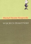 Wojciech Zdarzyński - Michał Dymitr Krajewski