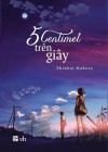 5 Centimet Trên Giây - Makoto Shinkai