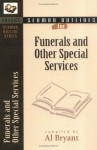 Sermon Outlines for Funerals and Other Special Services (Bryant Sermon Outline Series) - Al Bryant