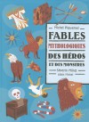 Fables Mythologiques - Heros Et Monstres - Séverin Millet