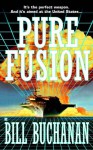 Pure Fusion - Bill Buchanan