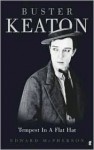 Buster Keaton: Tempest in a Flat Hat - Edward McPherson