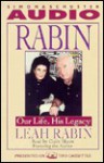 Rabin: Our Life, His Legacy Cassette: Our Life, His Legacy - Leah Rabin, Claire Bloom