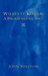 Willette Kotan: A Backward Glance - John Sheldon