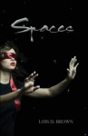 Spaces (Cycles Series) - Lois D. Brown