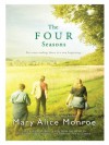 The Four Seasons - Mary Alice Monroe