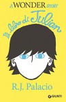 Il libro di Julian: A Wonder Story - R.J. Palacio