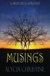 Musings - Alycia Christine, Lorelei Logsdon