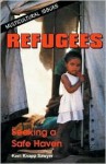 Refugees: Seeking a Safe Haven - Kem Knapp Sawyer