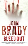 Bleedout - Joan Brady