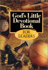 God's Little Devotional Book for Leaders (God's Little Devotional Book) - Honor Books