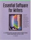 Essential Software for Writers: A Complete Guide for Everyone Who Writes with a PC - Hy Bender