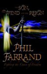 The Son, the Wind and the Reign - Phil Farrand