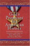 God's Promises For American Heroes: Assurance And Hope For Those Who Serve And Those Who Wait - Criswell Freeman