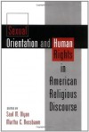 Sexual Orientation & Human Rights in American Religious Discourse - Saul M. Olyan, Martha C. Nussbaum