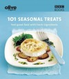 101 Seasonal Treats: Feel-Good Food With Fresh Ingredients - Lulu Grimes