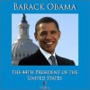 Barack Obama: The 44th President of the United States - Soundworks