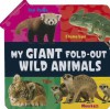 My Giant Fold-Out Wild Animals - Amy Junor