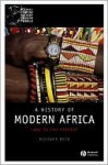 A History of Modern Africa: 1800 to the Present - Richard Reid