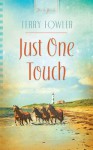 Just One Touch - Terry Fowler