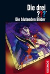 Die drei ???. Die blutenden Bilder - Kari Erlhoff