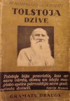 Tolstoja dzīve - M. Hofmann, A. Pierre, Valdemārs Kārkliņš