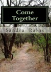 Come Together: Alien feast - Sandra Rains