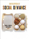 Encyclopedia of Social Deviance - Craig J Forsyth, Heith Copes