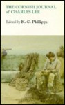 The Cornish Journal of Charles Lee - Charles Lee, Kenneth Phillipps