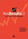 Net Results.2: Critical Case Studies for Web Marketing (v. 2) - Leland Harden, Bob Heyman, Rick Bruner