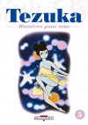 Tezuka, histoires pour tous 05 - Osamu Tezuka