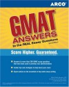 GMAT CAT: Answers to the Real Essay Questions--Teacher-Tested Strategies, Techniques for Scoring High (Third Edition) (Arco GMAT Answers to the Real Essay Questions) - Mark Alan Stewart, Arco, Frederick J. O'Toole, Linda Bomstad