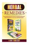 Herbal Remedies: The Complete Extensive Guide On Herbal Remedies And Natural Antibiotics To Cure Your Self Naturally #23 (Herbal Remedies, Natural ... Herbal Remedies Box Set) (Volume 23) - M. Clarkshire, C. McKenZie