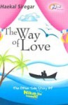 The Way of Love - Haekal Siregar